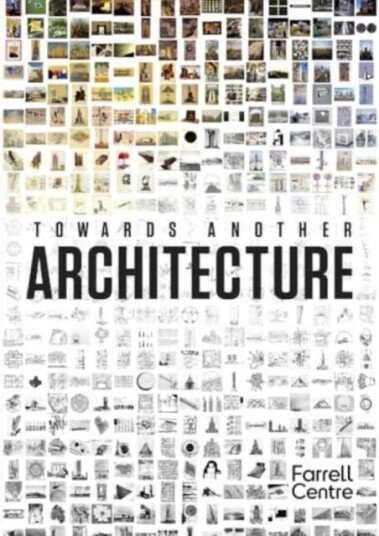 Towards Another Architecture  New Visions for the 21st Century