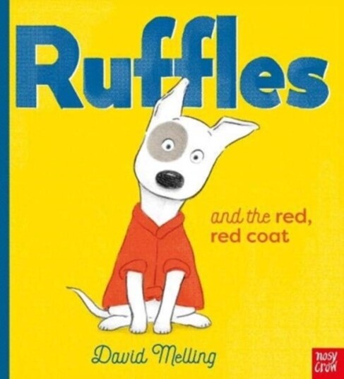Ruffles And The Red, Red Coat Av David Melling