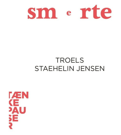 Smerte | Troels Staehelin Jensen | Språk: Dansk