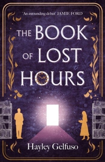 The Book of Lost Hours The Book of Lost Hours