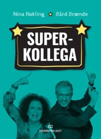 Superkollega Av Bård Brænde, Nina Nakling