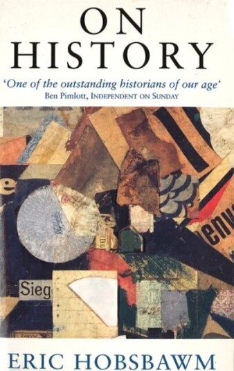 On History Av Eric Hobsbawm On History Av Eric Hobsbawm