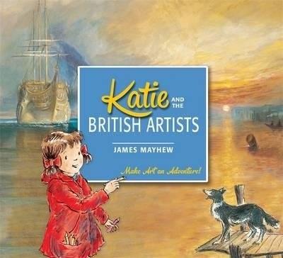 Katie And The British Artists Av James Mayhew