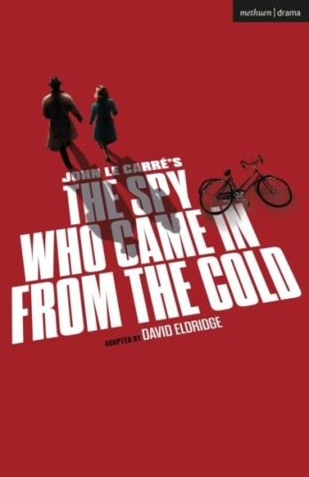 The Spy Who Came In From The Cold The Spy Who Came In From The Cold
