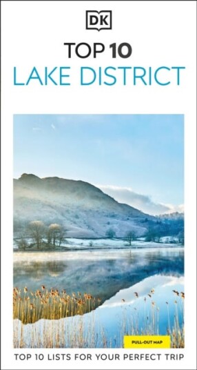 DK Top 10 Lake District DK Top 10 Lake District