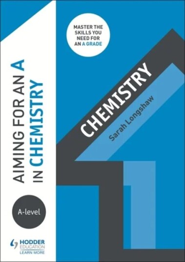 Aiming For An A In A-Level Chemistry Av Sarah Longshaw