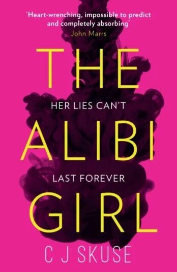 The Alibi Girl Av C.J. Skuse