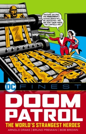 DC Finest: Doom Patrol: The World's Strangest Heroes DC Finest: Doom Patrol: The World's Strangest Heroes