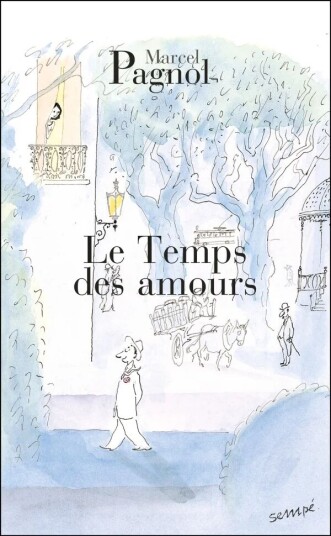 Le Temps Des Amours Av  Pagnol