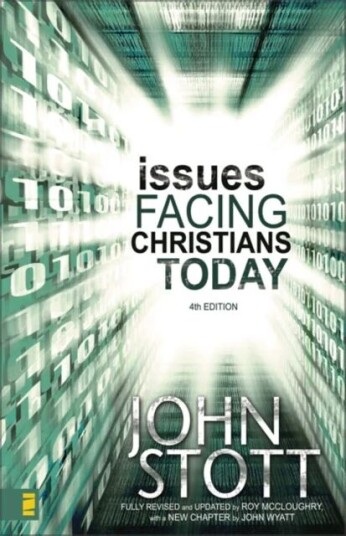 Issues Facing Christians Today Av Dr. John R.W. Stott, John Wyatt