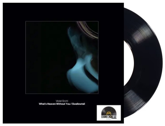 Violet Grohl What’s Heaven Without You / Swallowtail LP/Vinyl