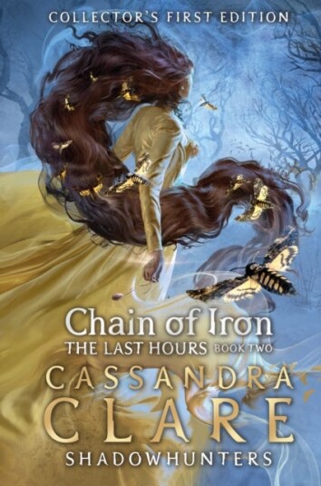 The Last Hours: Chain Of Iron Av Cassandra Clare