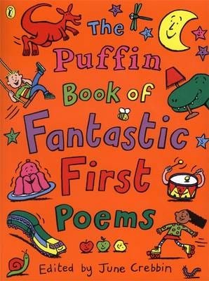 The Puffin Book Of Fantastic First Poems Av June Crebbin