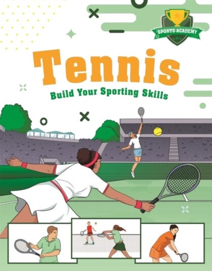 Sports Academy: Tennis Av Clive Gifford Sports Academy: Tennis Av Clive Gifford