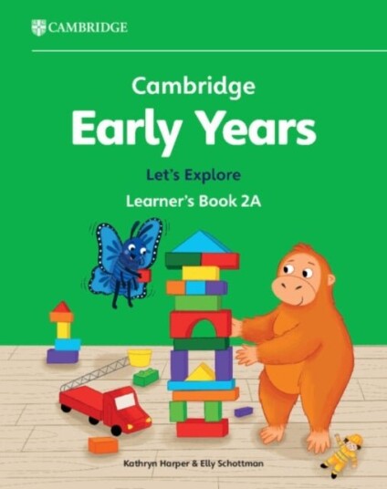 Cambridge Early Years Let's Explore Learner's Book 2A Cambridge Early Years Let's Explore Learner's Book 2A
