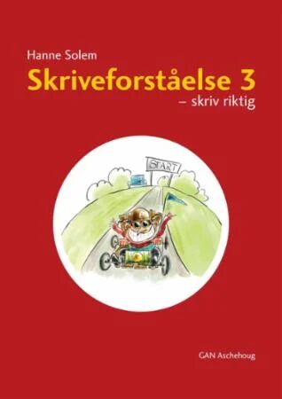 Skriveforståelse 3 Av Hanne Solem