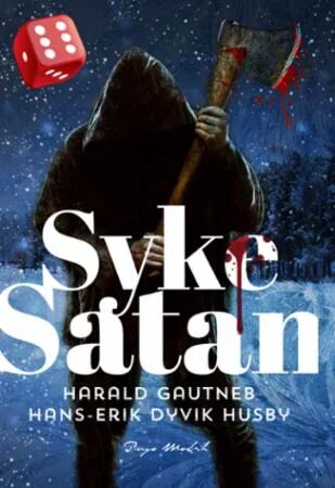 Syke Satan Av Harald Gautneb, Hans-Erik Dyvik Husby