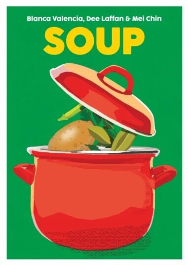 Soup Av Blanca Valencia, Dee Laffan, Mei Chin