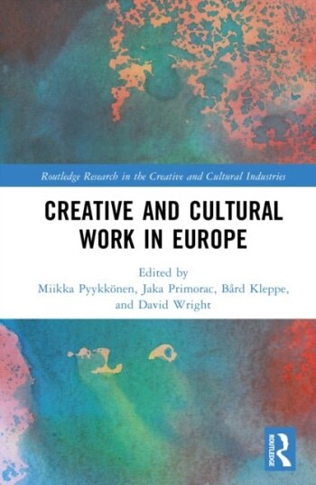 Creative and Cultural Work in Europe Creative and Cultural Work in Europe