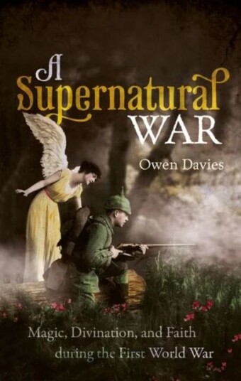 A Supernatural War Av Owen (Professor Of History Professor Of History University Of Hertfordshire) Davies