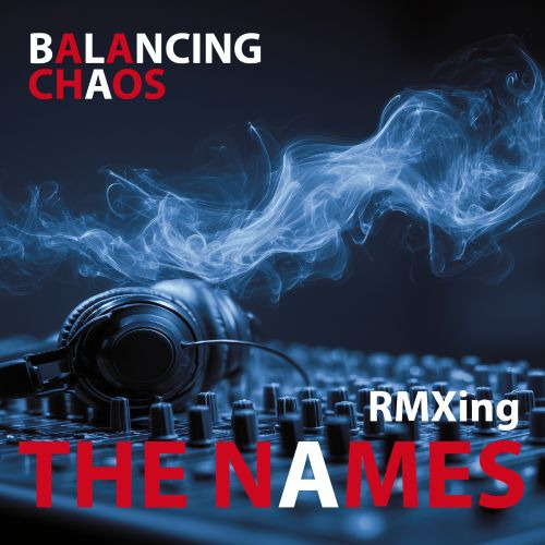 The Names Balancing Chaos CD