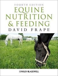Equine Nutrition And Feeding Av David Frape