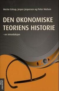 Den Økonomiske Teoriens Historie Av Hector Estrup, Jesper Jespersen, Peter Nielsen