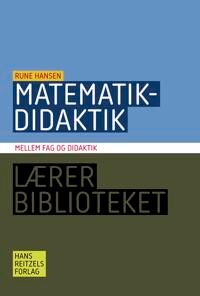 Hansen Rune Matematikdidaktik