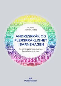 Andrespråk Og Flerspråklighet I Barnehagen Av Gunhild Tomter Alstad Andrespråk Og Flerspråklighet I Barnehagen Av Gunhild Tomter Alstad