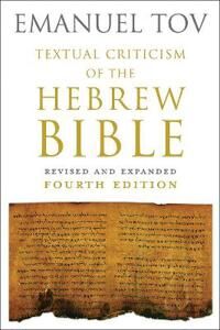 Textual Criticism Of The Hebrew Bible