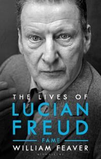 The Lives Of Lucian Freud: Fame 1968 - 2011 Av William Feaver