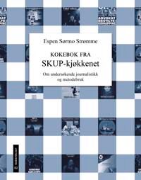 Kokebok Fra Skup-Kjøkkenet Av Espen Sørmo Strømme