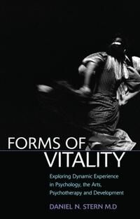 Forms Of Vitality Av Daniel N. (Honorary Professor In Psychology Universite De Geneve Switzerland) Stern