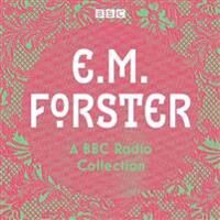 E. M. Forster: A Bbc Radio Collection Av E.M. Forster