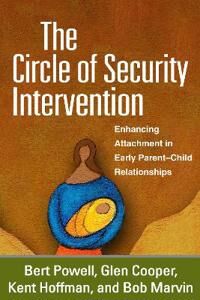 The Circle Of Security Intervention Av Bert Powell, Glen Cooper, Kent Hoffman, Bob Marvin