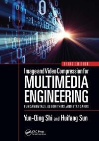 Shi Yun-Qing Image and Video Compression for Multimedia Engineering