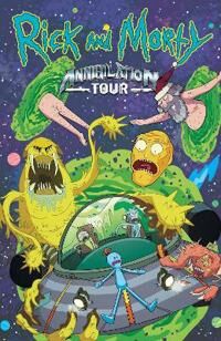 Rick And Morty: Annihilation Tour Av Lilah Sturges, Kyle Starks, Zac Gorman Rick And Morty: Annihilation Tour Av Lilah Sturges, Kyle Starks, Zac Gorman