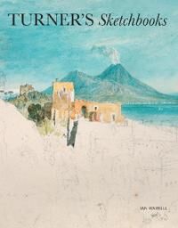 Turner'S Sketchbooks Av Ian Warrell