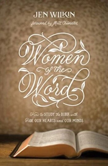 Women Of The Word Av Jen Wilkin Women Of The Word Av Jen Wilkin