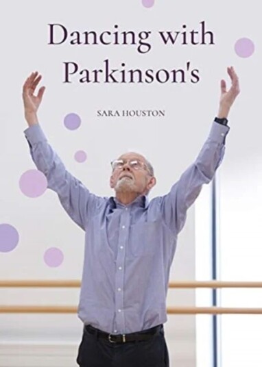 Dancing With Parkinson'S Av Sara Houston