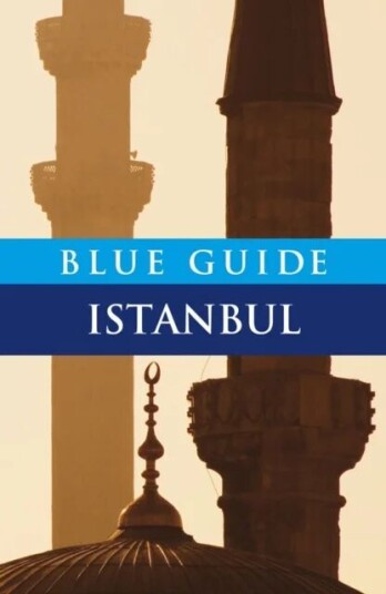 Blue Guide Istanbul Av John Freely