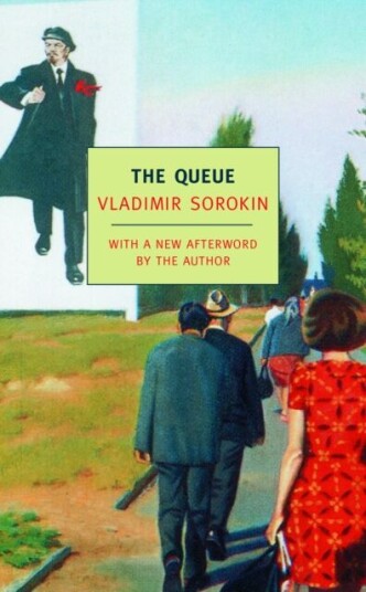The Queue Av Vladimir Sorokin The Queue Av Vladimir Sorokin