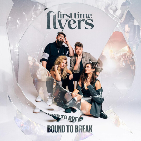 First Time Flyers Bound To Break CD