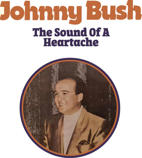 Johnny Bush Sound Of A Heartache CD