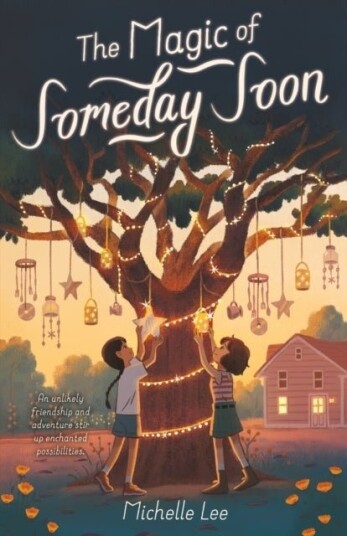 The Magic of Someday Soon The Magic of Someday Soon