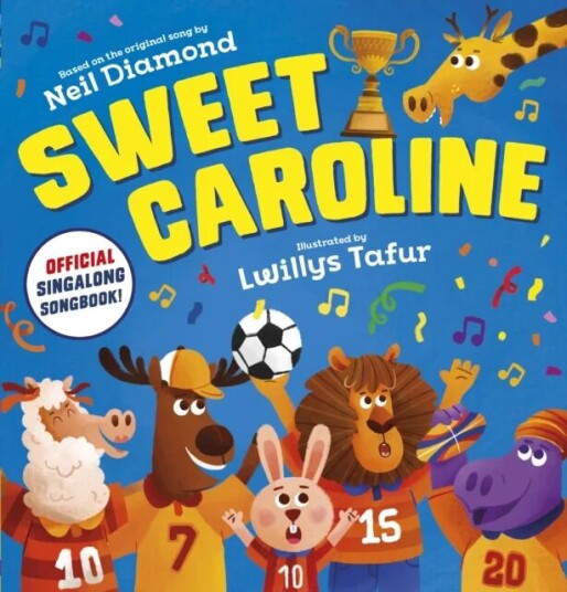Sweet Caroline - The Official Singalong Songbook Av Scholastic Sweet Caroline - The Official Singalong Songbook Av Scholastic