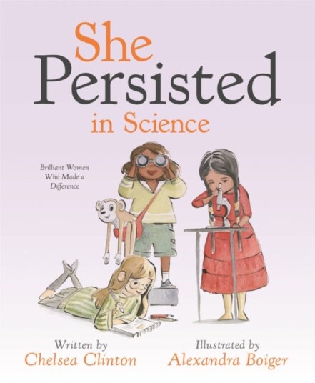 She Persisted In Science Av Chelsea Clinton