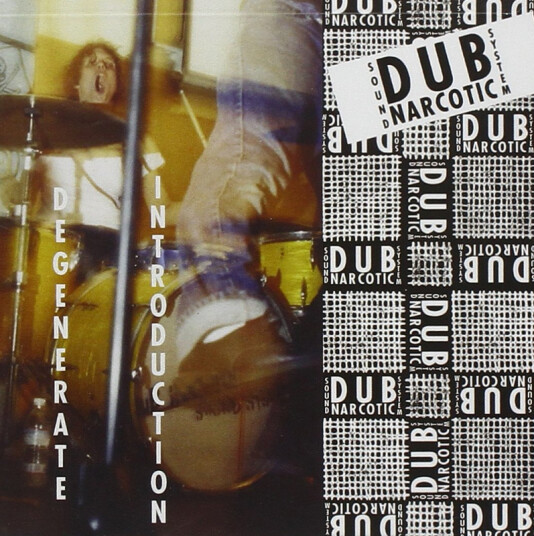 Dub Narcotic Sound System Degenerate Introduction CD