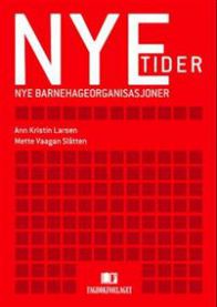 Nye tider - nye barnehageorganisasjoner, Pent brukt bok uten markeringer