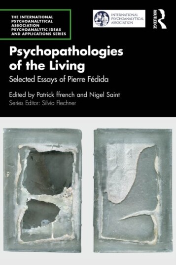 Psychopathologies of the Living Psychopathologies of the Living